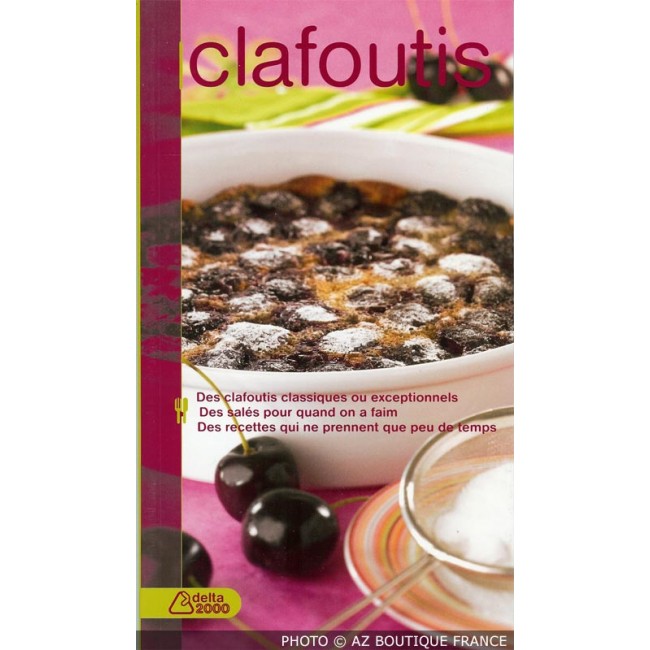 Livre "Clafoutis" - 96 pages - Delta 2000 - Dormonval