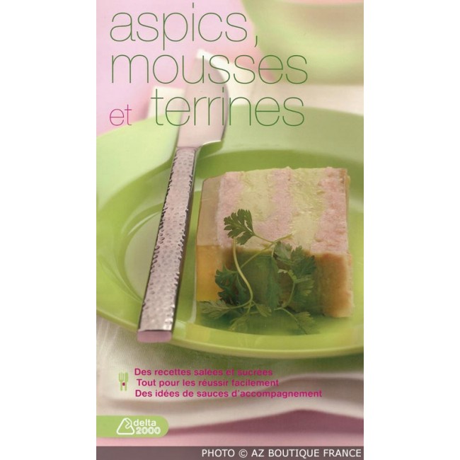 Livre "Aspics, mousses et terrines" - 96 pages - Delta 2000 - Dormonval